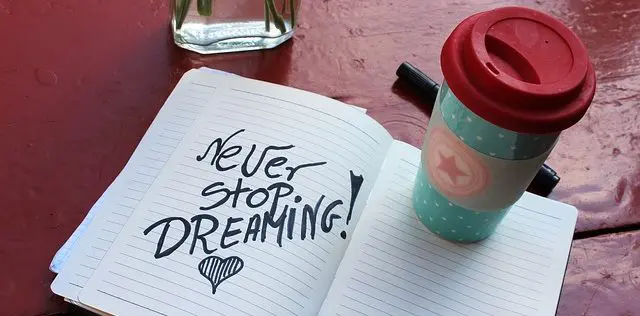 Never Stop Dreaming!