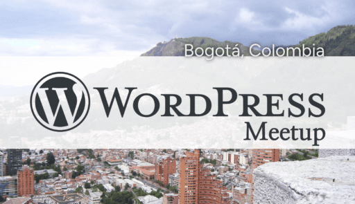 Bogotá, Colombia WordPress Meetup