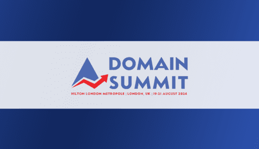 Domain Summit Hilton London Metropole, London, UK, 19-21 August 2024
