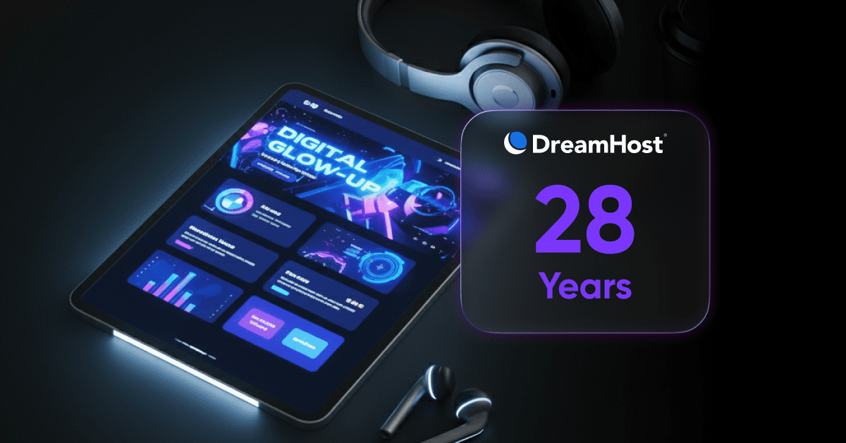 DreamHost Turns 28 — Celebrate With Us!