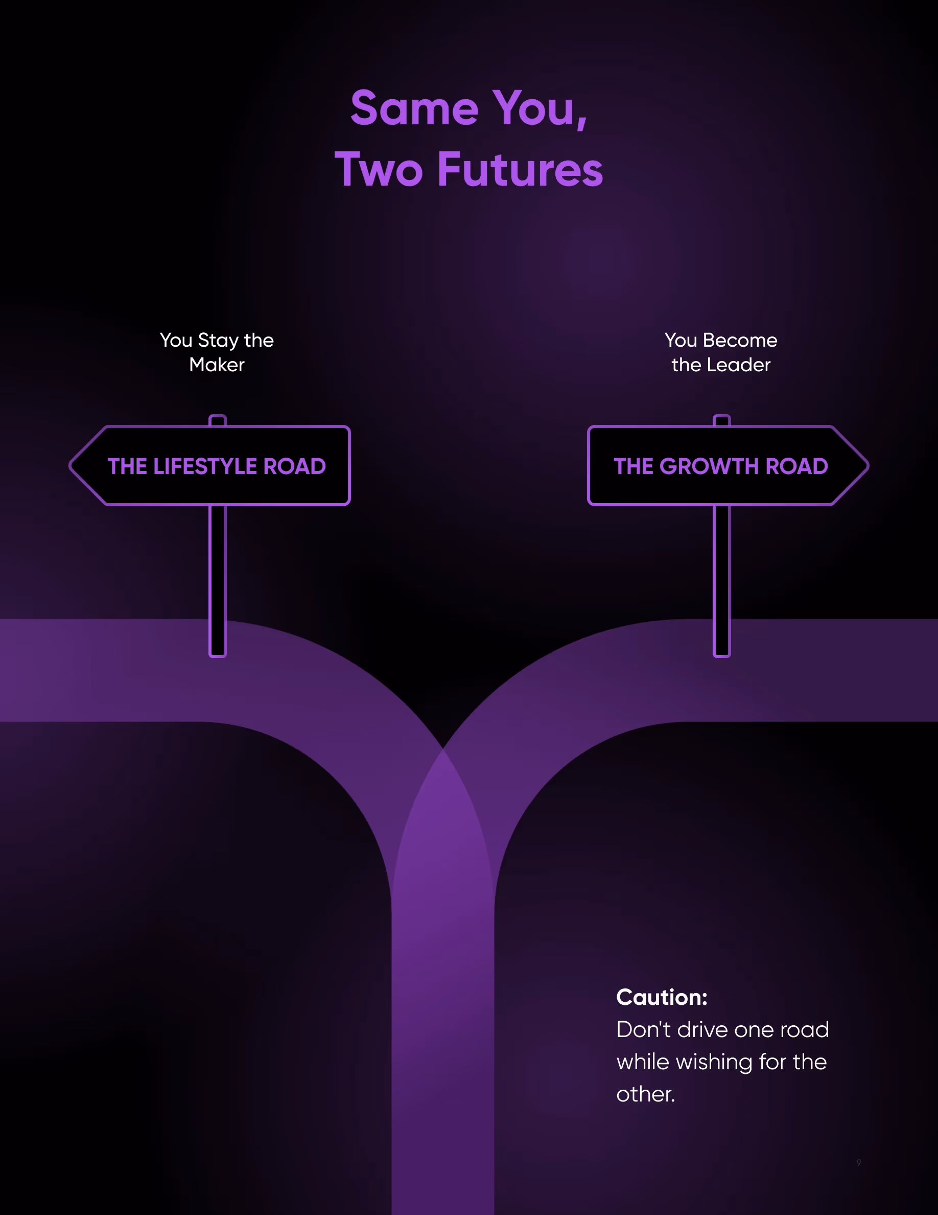 Stesso te, due futuri: la strada dello stile di vita vs. la strada della crescita